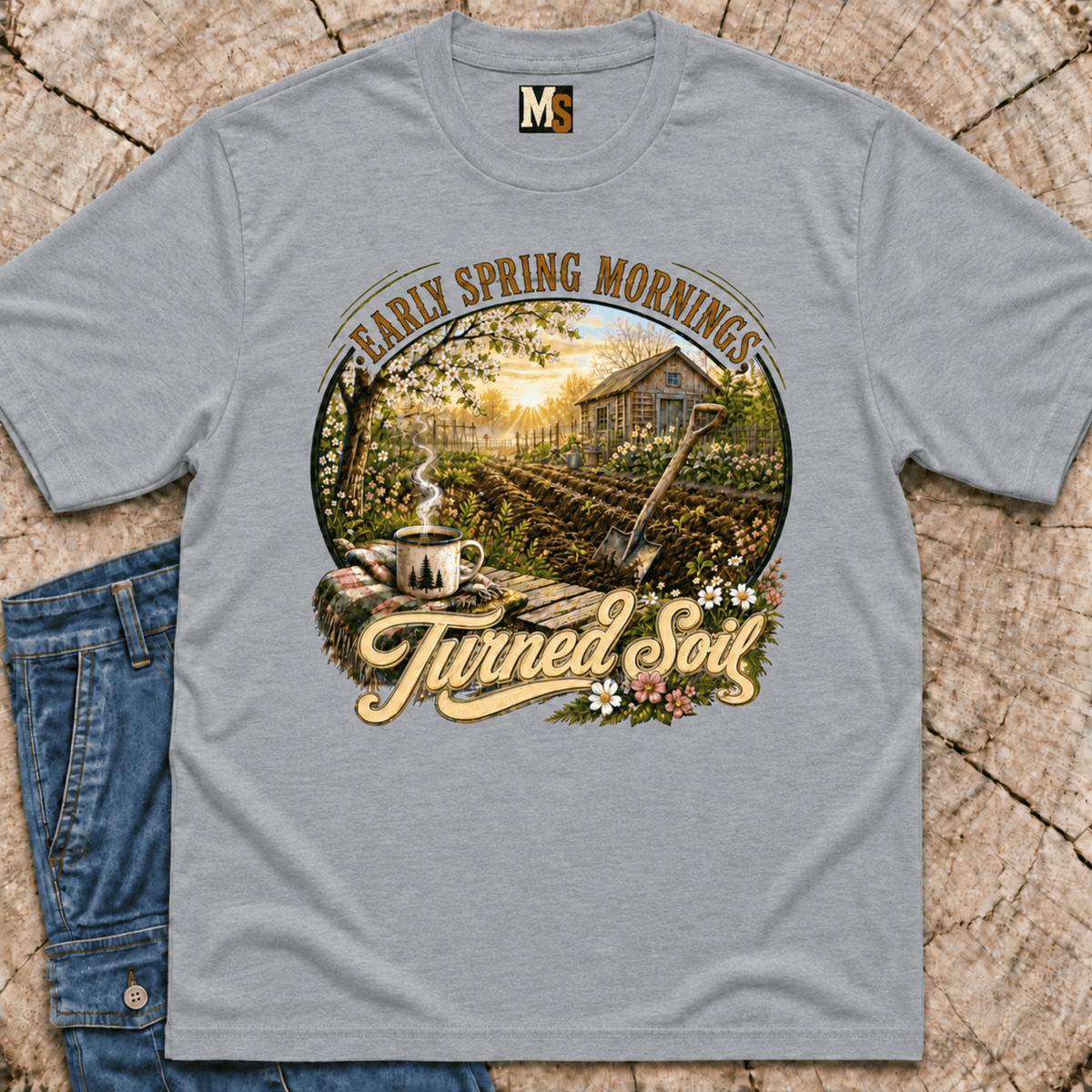 Early Spring Morning - Turned Soil T-shirt