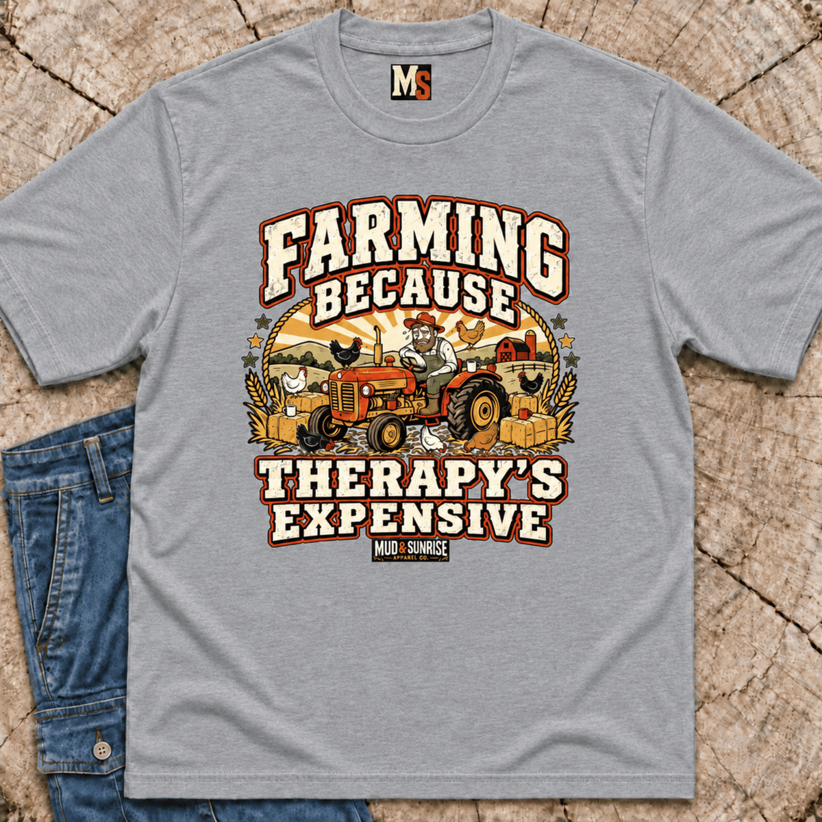 Farming because therapy is expensive T-shirt