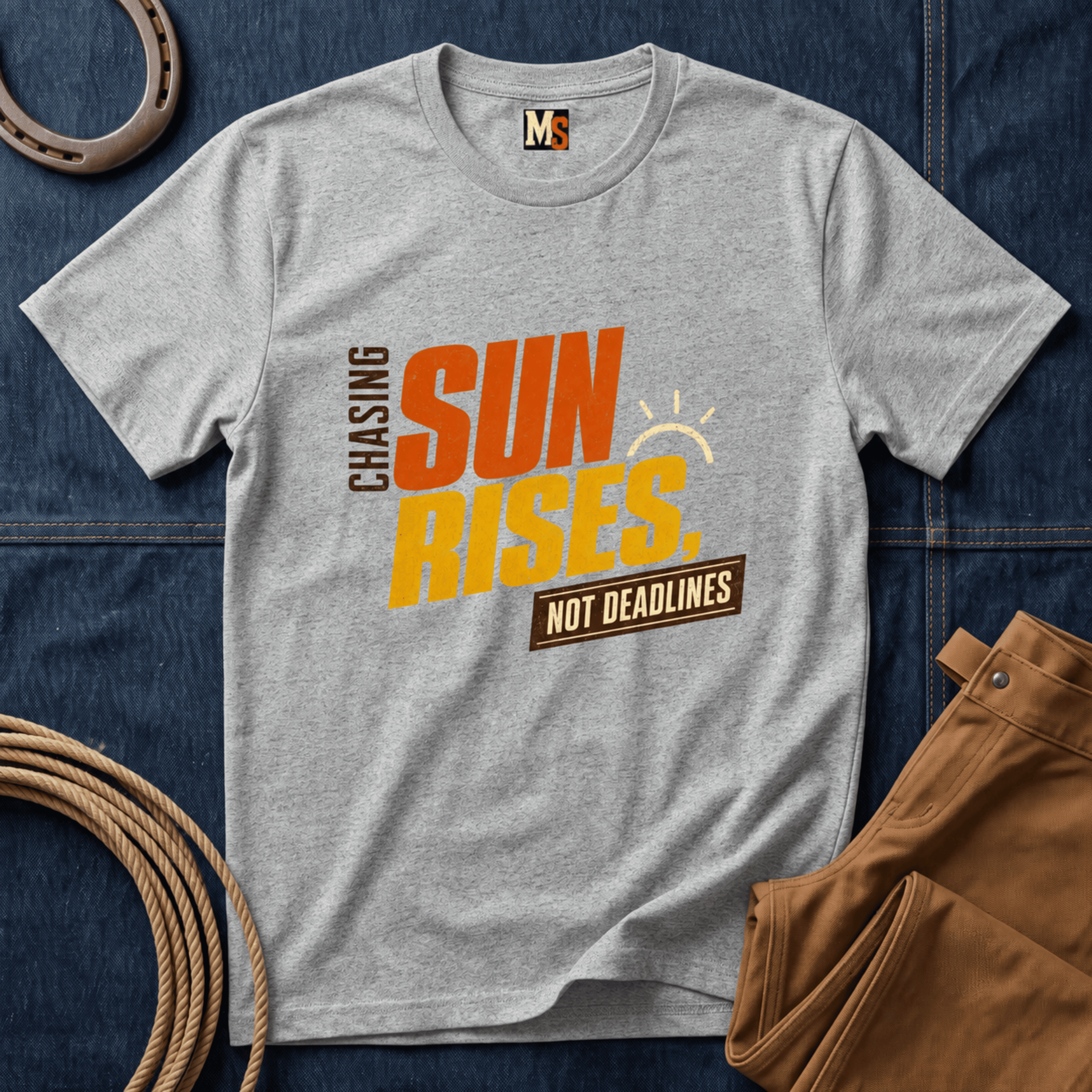 Chasing Sunrises - not Deadlines T-shirt