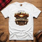 Raised on Dirt Roads & Dinner Bells T-shirt