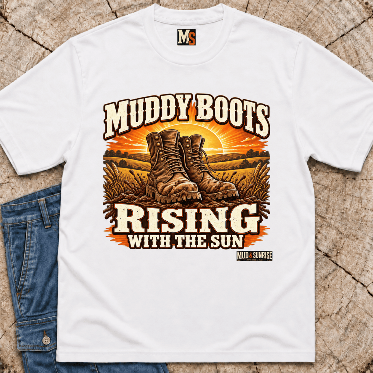 Muddy Boots. Rising with the Sun T-shirt