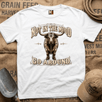 Not in the mood - Go Around T-shirt