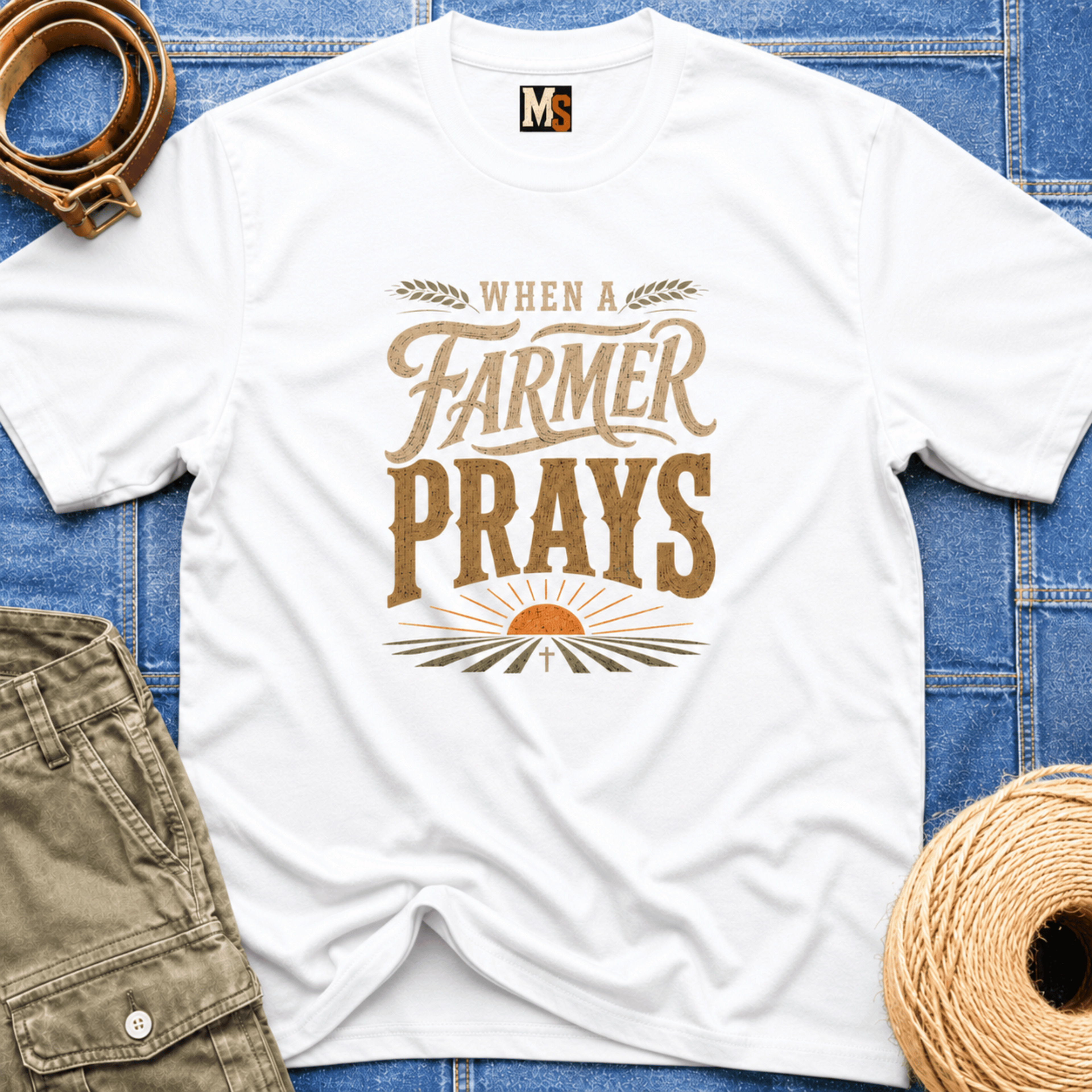 When a Farmer Prays T-shirt