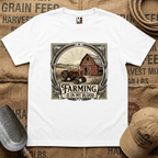 Farming is in my blood T-shirt