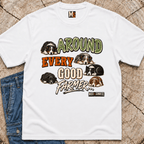 Around every good farmer T-shirt