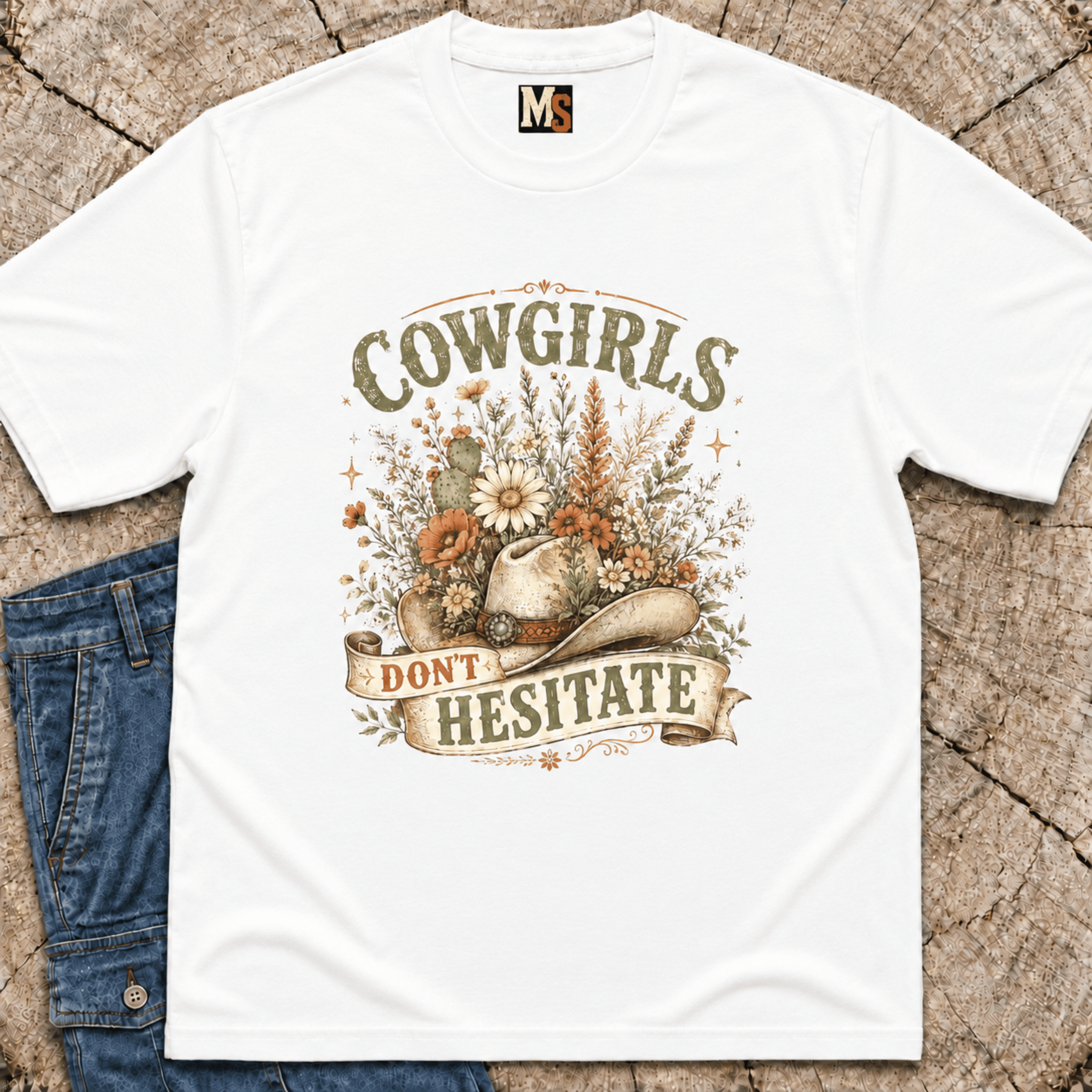Cowgirls don't hesitate T-shirt
