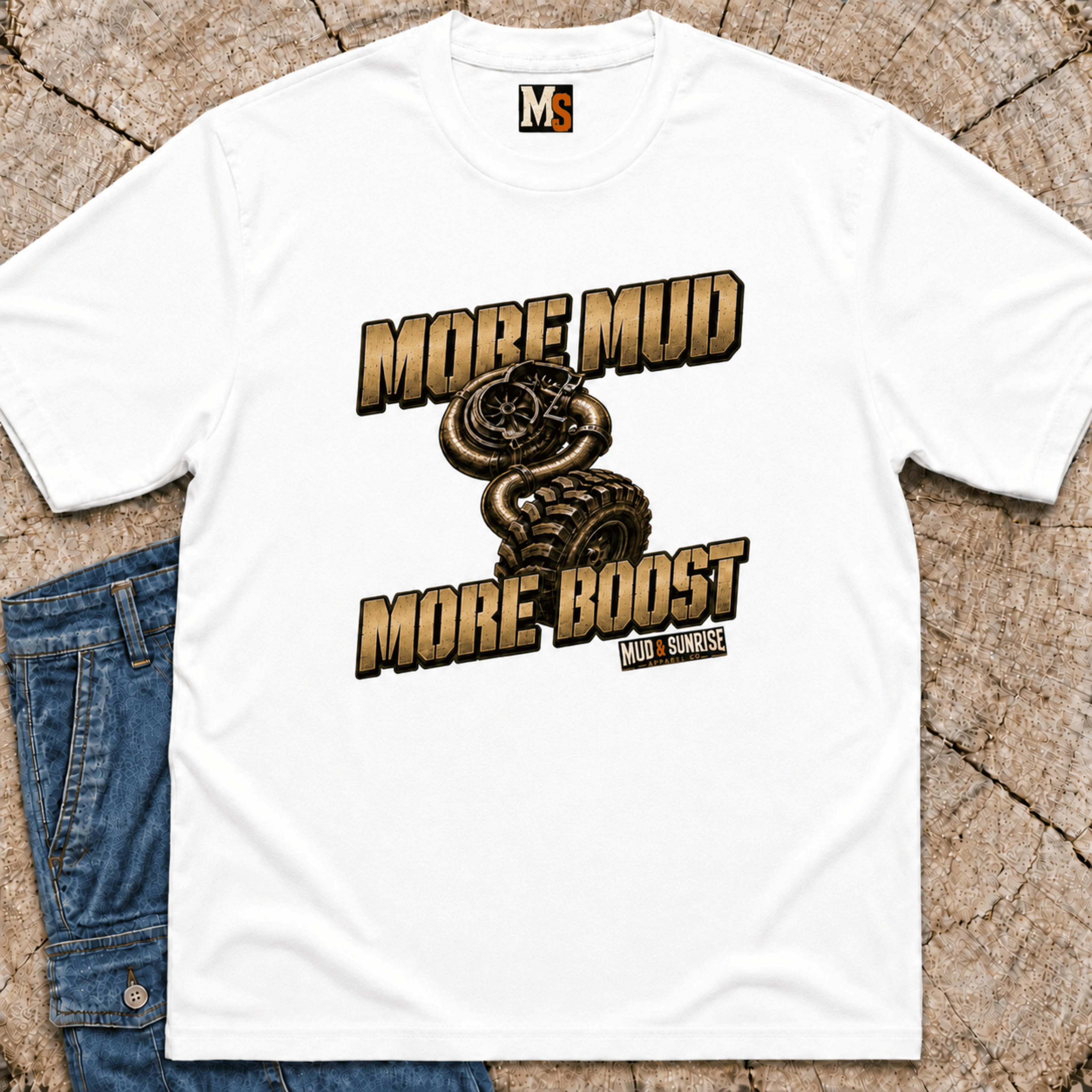 More Mud, More Boost T-shirt