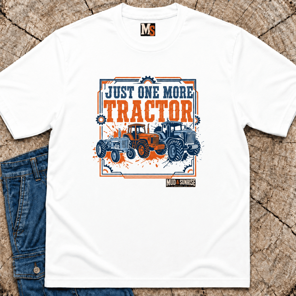 Just one more tractor T-shirt