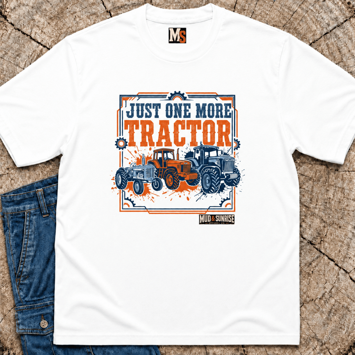 Just one more tractor T-shirt