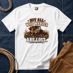 Not all who wander are lost T-shirt