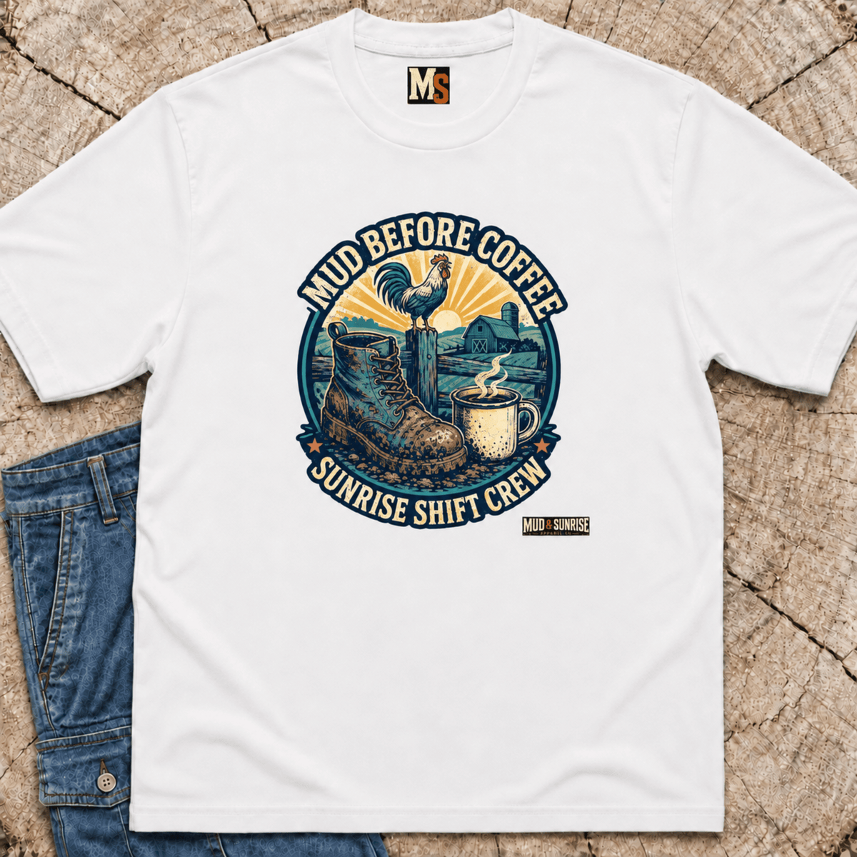 Mud before coffee - sunrise shift crew T-shirt