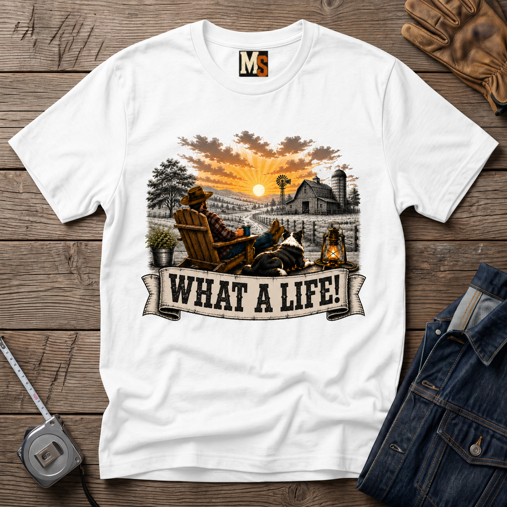 What a Life T-shirt