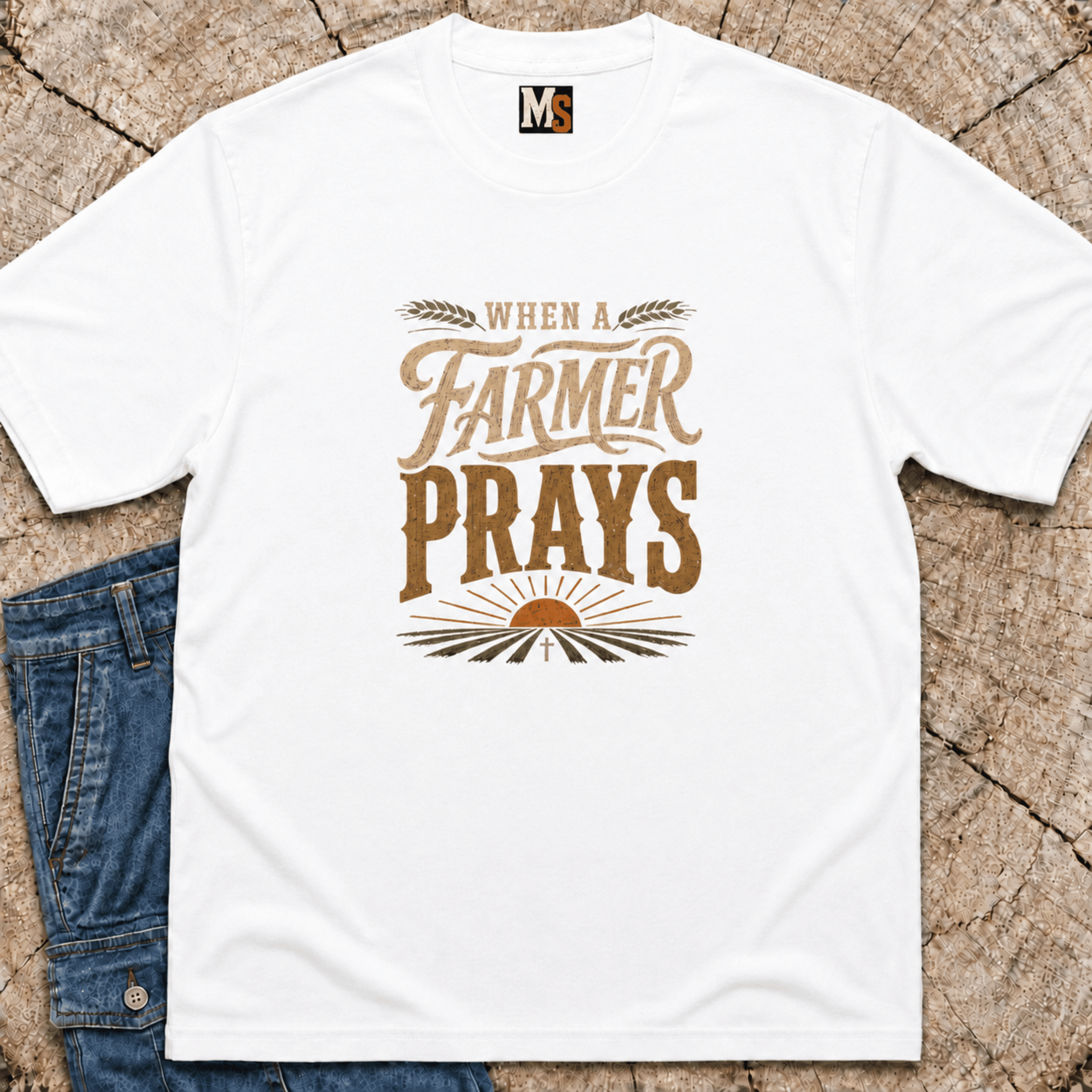 When a Farmer Prays T-shirt