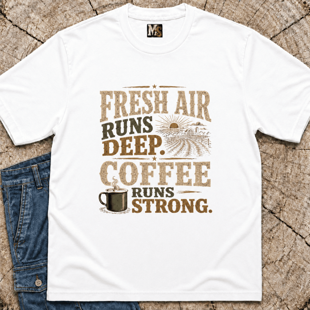 Fresh Air runs deep - Coffee runs strong T-shirt