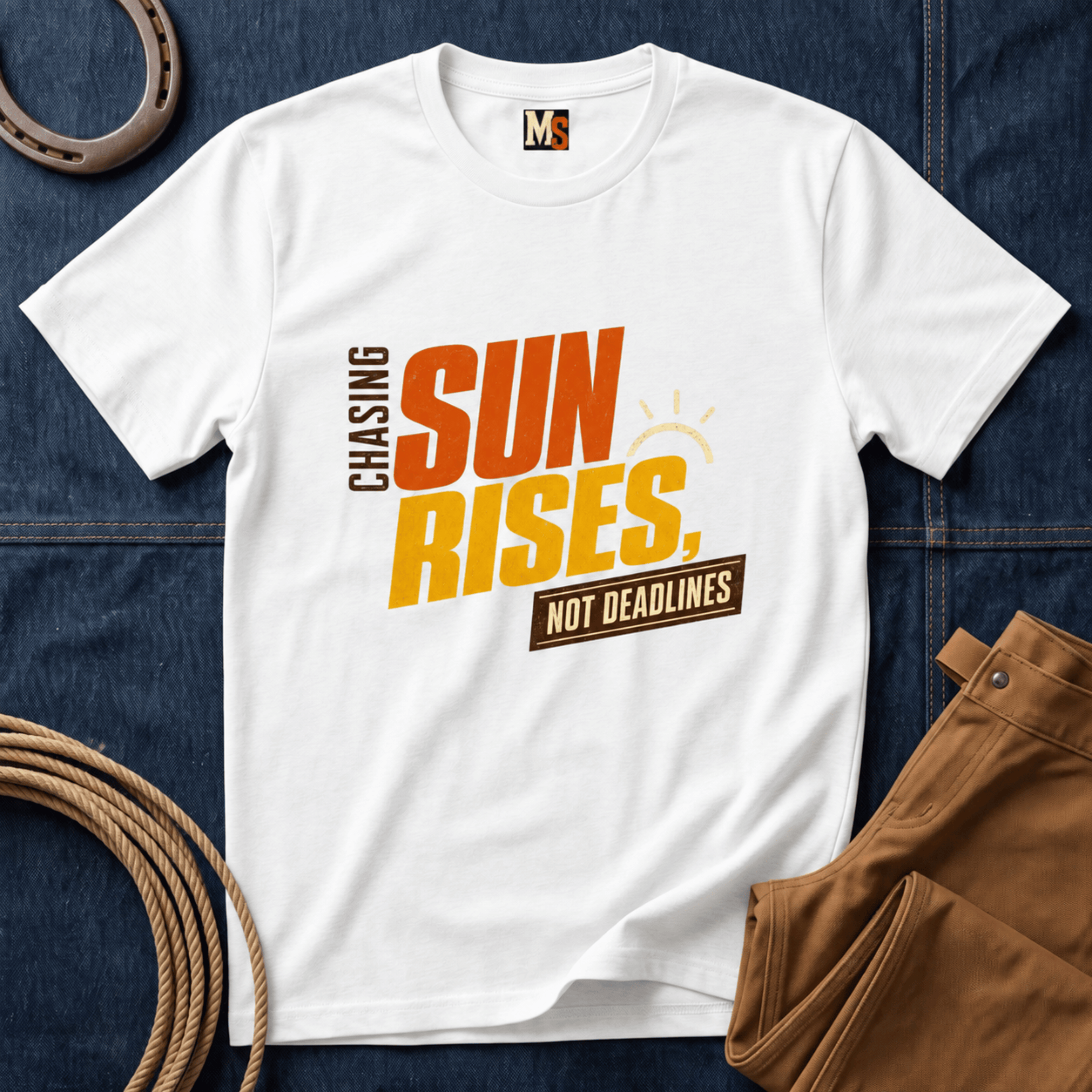 Chasing Sunrises - not Deadlines T-shirt