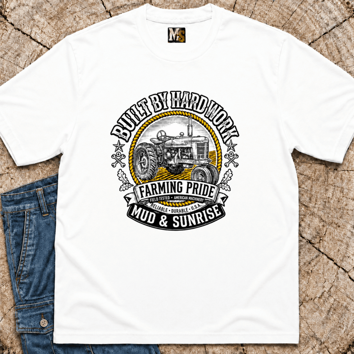 Built by hard Work - Farming Pride T-shirt